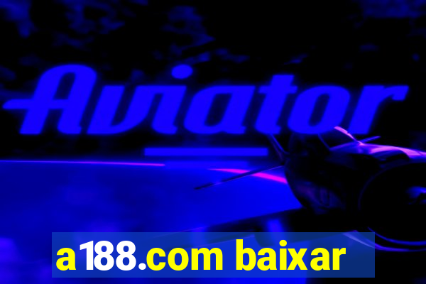 a188.com baixar